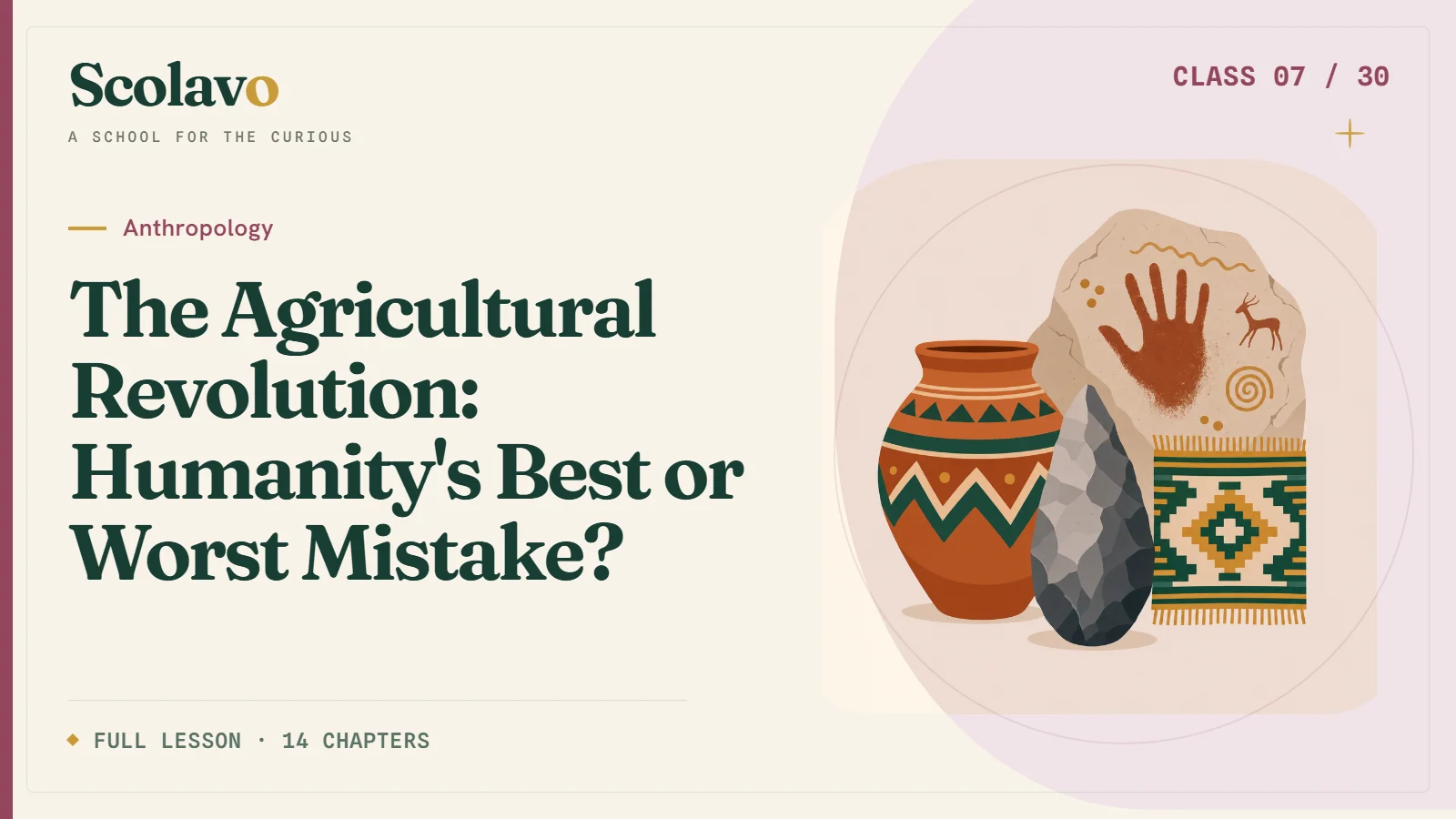 The Agricultural Revolution: Humanity's Best or Worst Mistake? — Scolavo video cover