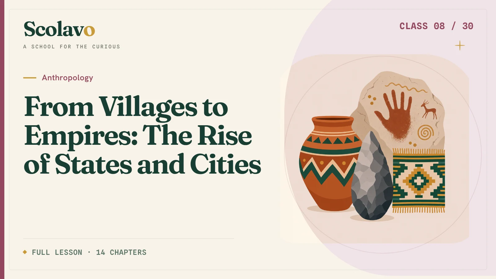 From Villages to Empires: The Rise of States and Cities — Scolavo video cover